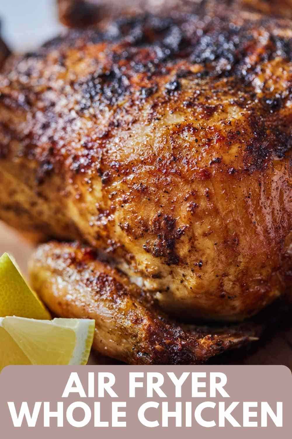 Air Fryer Whole Chicken - Cooking With Coit