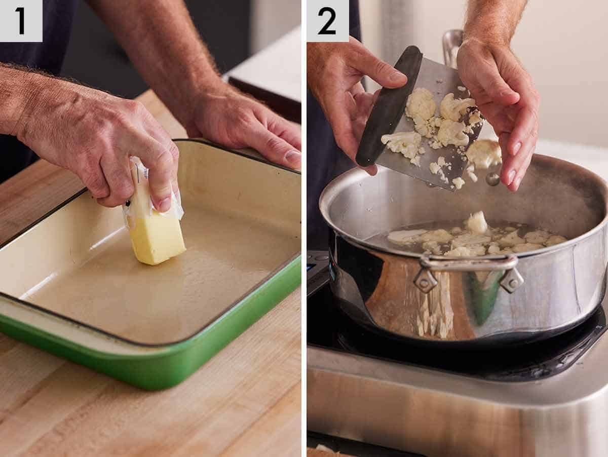 Set of two photos of a baking dish being buttered and cauliflower added to a pot.